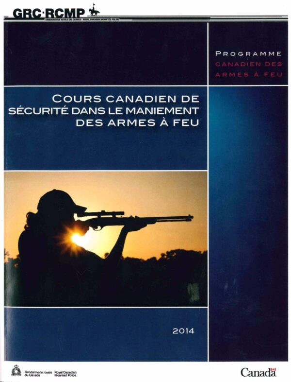 Cours canadien de sécurité dans le maniement des armes à feu (CCSMAF)